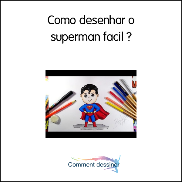 Como desenhar o superman fácil